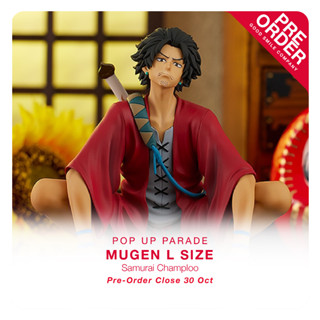 [สินค้าสั่งจอง] POP UP PARADE - Mugen L Size