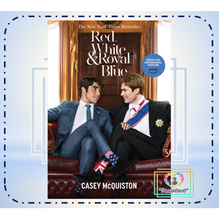 พร้อมส่ง หนังสือ Red, White &amp; Royal Blue(ฉ.แปล)#Casey McQuiston (เคซีย์ แมคควิสตัน)#ไพรด์#มือ1#readabook