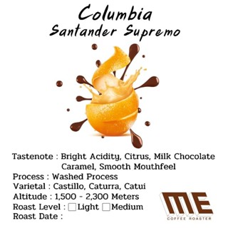 เมล็ดกาแฟ Columbia Santander Supremo Washed Process