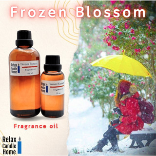 หัวน้ำหอมแท้ กลิ่น Frozen Blossom Fragrance oil เกรดพรีเมียม สำหรับเทียนเเละเครื่องหอม    30ml/100ml-