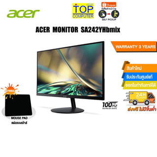 [แถมเพิ่ม! แผ่นรองเม้าส์]ACER MONITOR SA242YHbmix/ประกัน3y