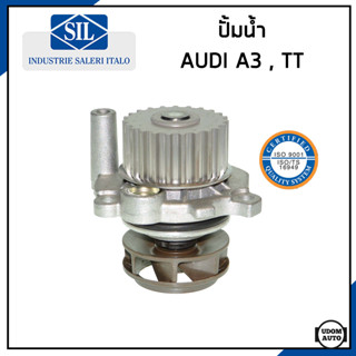 AUDI ปั้มน้ำ ออดี้ A3 TT เครื่อง AGN AGU / 06A121011C , 068121011E , 06A121011E / Water Pump /Made in ITALY / Saleri SIL