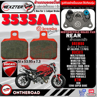 3535AA NEXZTER ผ้าเบรคหลัง BREMBO 2 POT,HP CALIPER / DUCATI MONSTER,PANIGALE / KTM หลายรุ่น อ่านเพิ่มเติมในลิ้งค่ะ เบรค