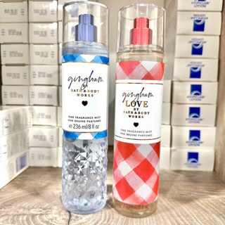 BATH &amp; BODY WORKS Fragrance MIST 236ml กลิ่น gingham น้ำหอมBBWน้ําหอม bath and bodyworksช๊อปไทย