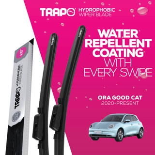 ที่ปัดน้ำฝน Trapo Hydrophobic ORA Good Cat (2020-ปัจจุบัน)