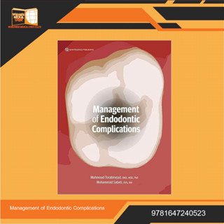 Management of Endodontic Complications: From Diagnosis to Prognosis 1st Edition