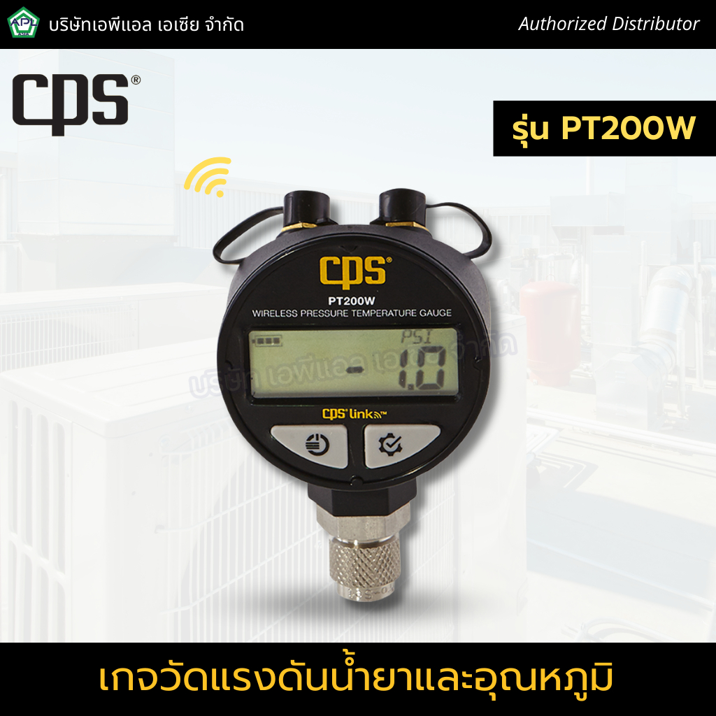 PT200W เกจวัดแรงดันน้ํายาและอุณหภูมิแบบดิจิตอล มี Wireless แบรนด์ CPS (สินค้าจาก USA)