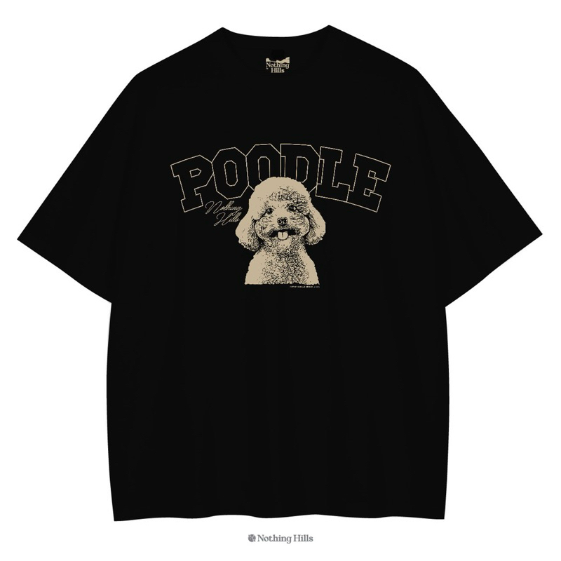 " Poodle " เสื้อคอกลม Oversize By Nothing Hills™