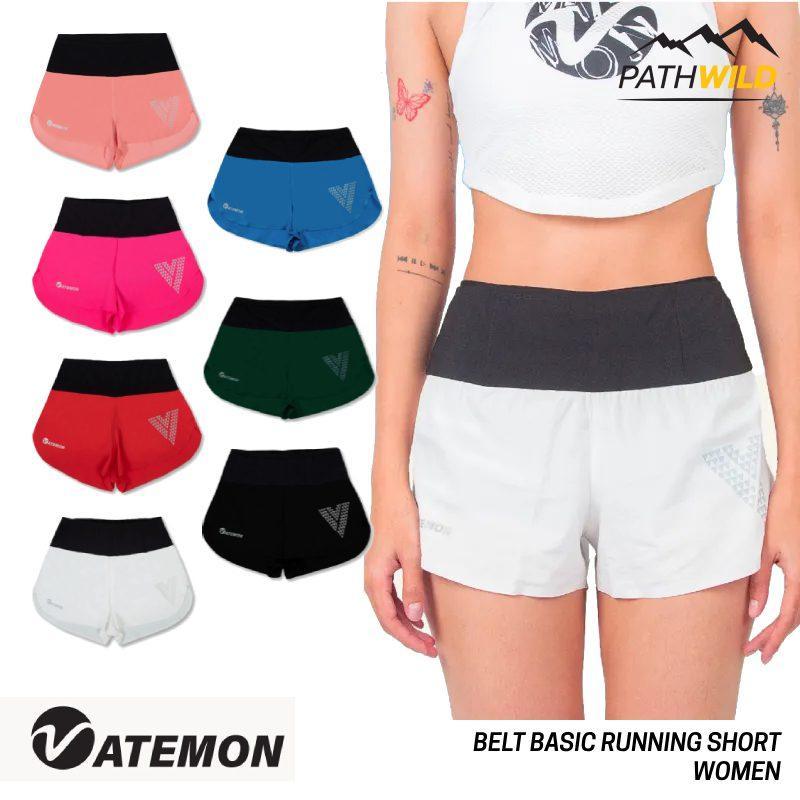 VATEMON BELT BASIC RUNNING SHORT FOR WOMEN กางเกงขาสั้นสำหรับวิ่ง ออกกำลังกาย มีช่องใส่ของ เนื้อผ้าเบา ระบายอากาศดี