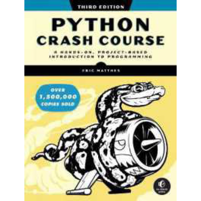 Python Crash Course (3rd Edition) : A Hands-On, Project-Based Introduction to Programming [Paperback