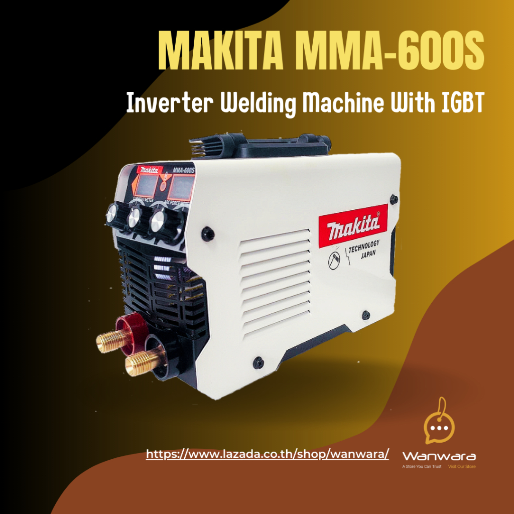 Makita เครื่องเชื่อมพกพา ตู้เชื่อม MMA600S Mini Inverter พร้อมกระเป๋า