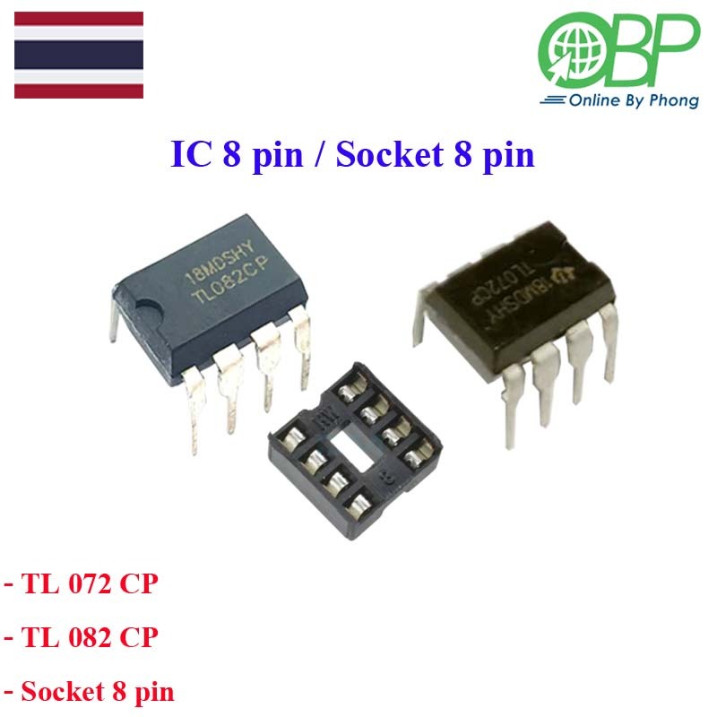 IC 8 ขา เบอร์ TL072CP/Socket 8 pin สำหรับงานอิเลคทรอนิคส์