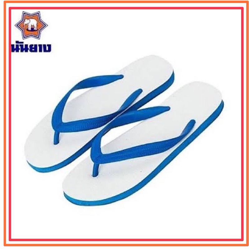 รองเท้าแตะช้างดาว รองเท้าแตะนันยาง (Nanyang) ของแท้ 100% พร้อมส่ง📦