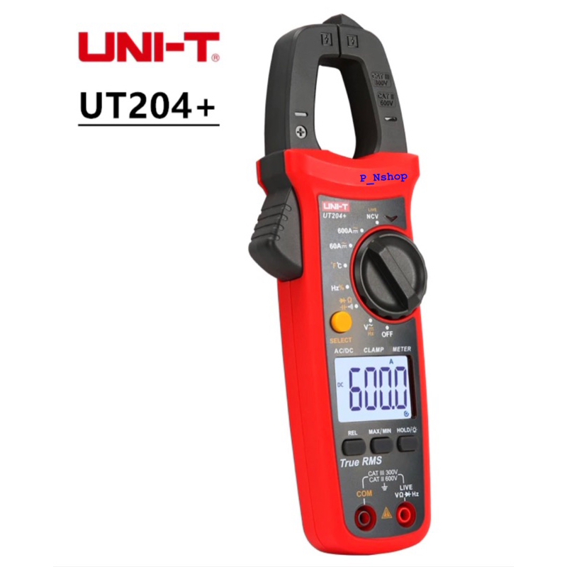 UNI-T UT204+  คลิปแอมป์ แคมป์มิเตอร์ดิจิตอล AC/DC 600A 600V รุ่น  204+ UT204 คิ้บแอมเตอร์แคมป์ Unit 