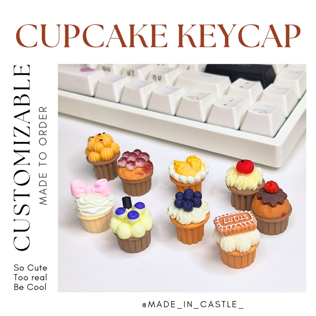 คีย์แคปคัสต้อม "Premium Cupcake 🧁" ปุ่มคีย์บอร์ด แฮนด์เมด Keycap Cupcake คัพเค้ก (Customizable Keycap) | MIC