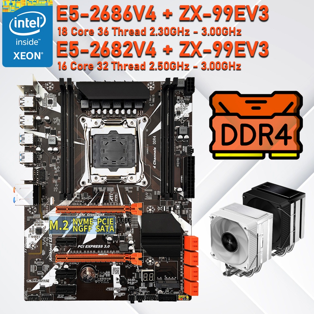 X99 ZX-99EV3 E5-2686V4 E5-2682V4 Set X99 CPU MB Cooler Memory Ram ชุดคอร์เยอะ ทำงาน เล่นเกม บอทเกม