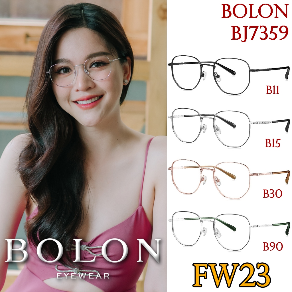 FW23 BOLON กรอบแว่นสายตา รุ่น Ostermalm BJ7359 B11 B15 B30 B90 [ฺAlloy/β-Titanium] แว่นของญาญ่า แว่น
