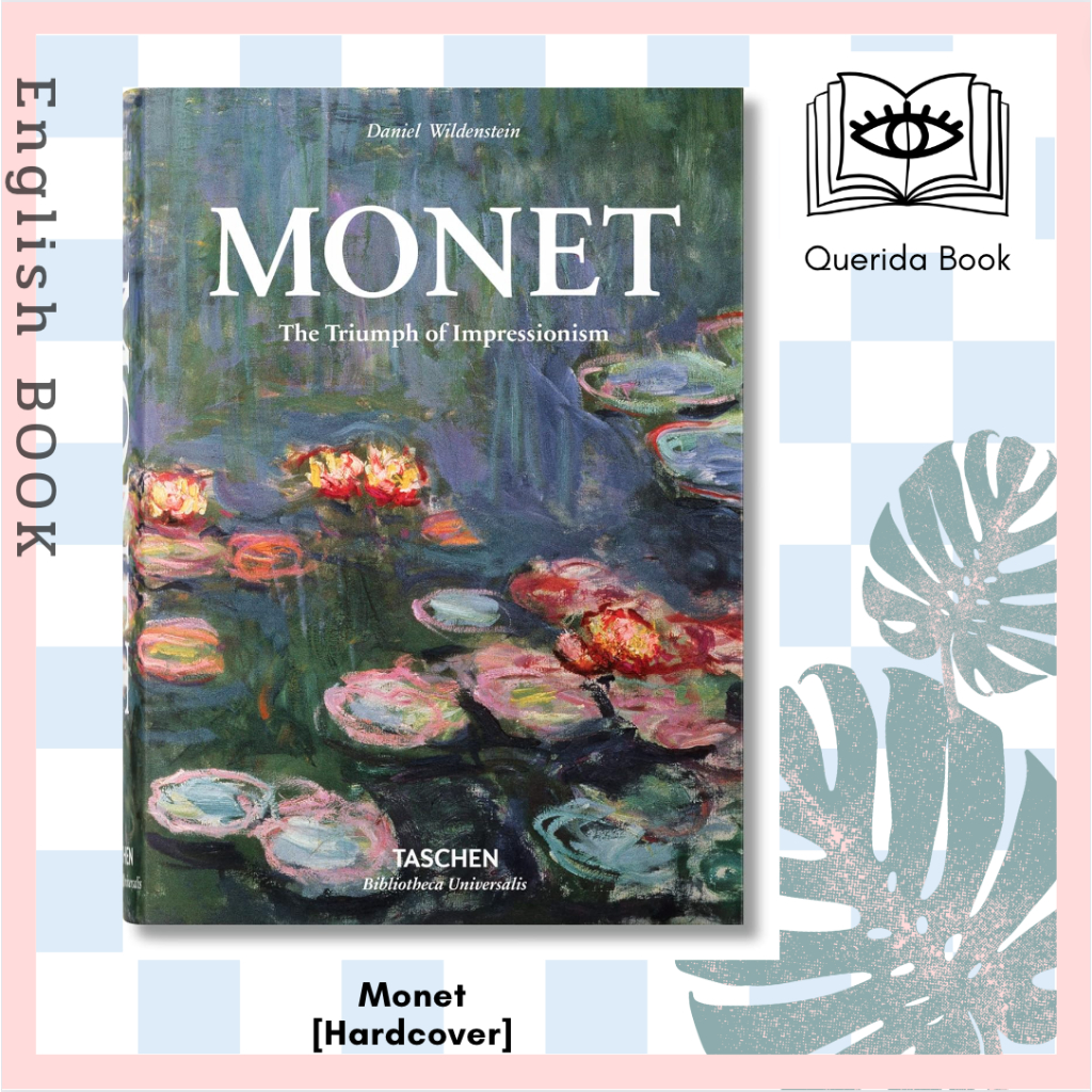 หนังสือภาษาอังกฤษ Monet the Triumph of Impressionism [Hardcover] by Daniel Wildenstein มอแน โมเน็ต โมเนต์ Claude Monet