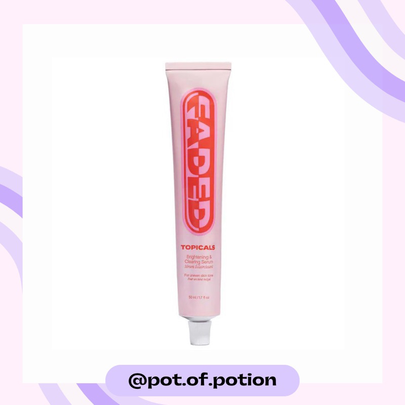 พร้อมส่ง Topicals — Faded Serum for Dark Spots & Discoloration