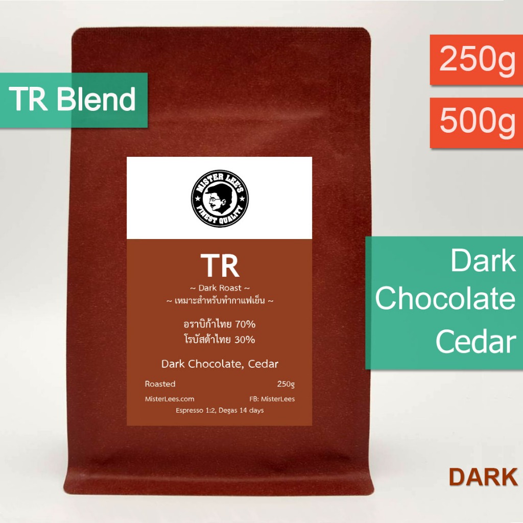 TR Blend เมล็ดกาแฟคั่วเข้มอราบิก้าผสมโรบัสต้า