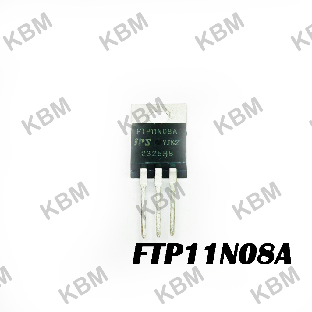 MOSFET มอสเฟต FTP11N08A FTP11N08 11N08 11N08A 100A 75V TO-220