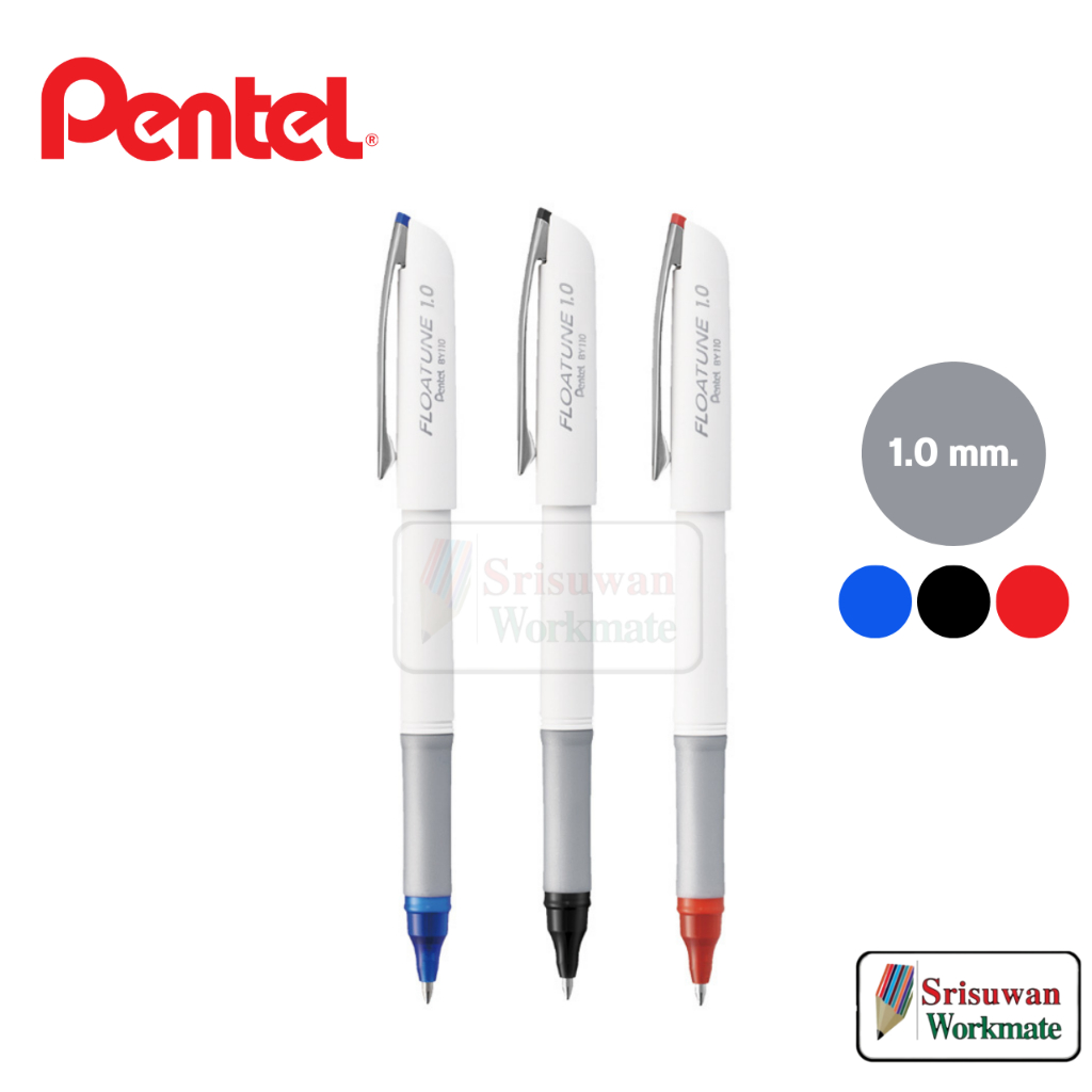 Pentel FLOATUNE 1.0 mm. ปากกาเจล หัวบอล 2 ลูกคู่ เขียนลื่น New Japanese Technology BY-110