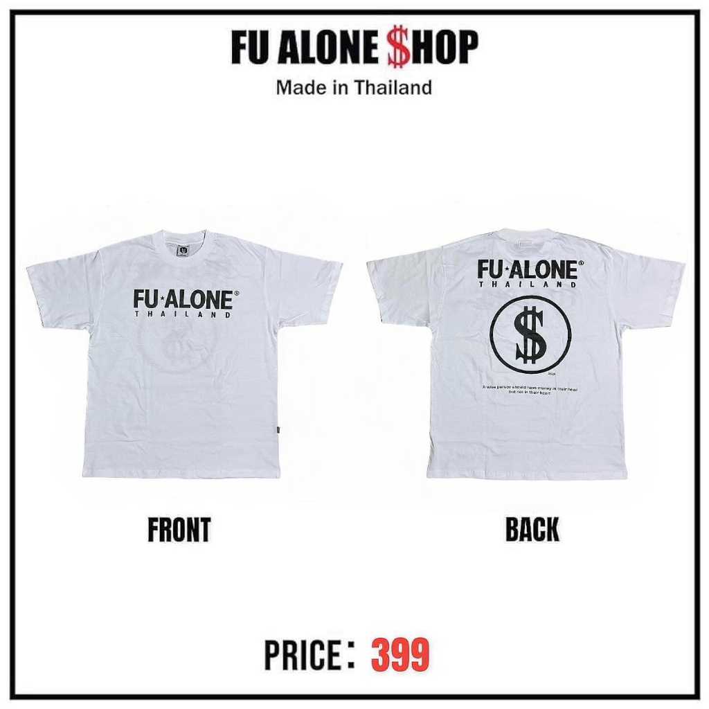 เสื้อยืดลาย Fu ALone ไทยแลนด์ สีขาว