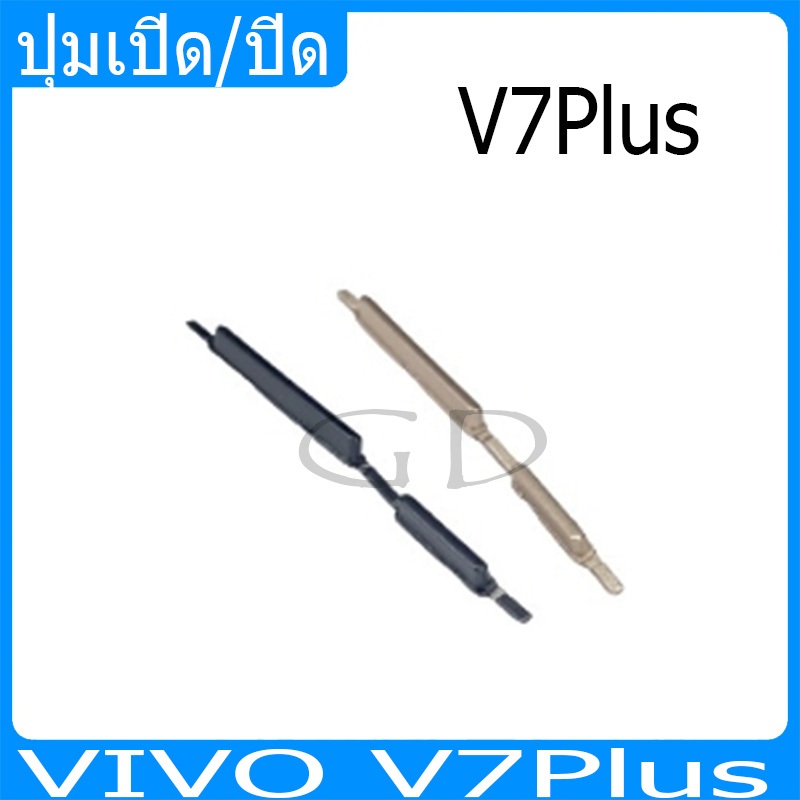 V7+ ปุ่มเปิด/ปิด ปรับระดับเสียงขึ้นลง ปุ่มเพิ่มเสียง ปุ่มลดเสียงปุ่มกดสวิทช์ด้านนอก VIVO V7Plus