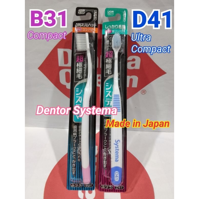 Made in Japan แปรงสีฟัน เดนเทอร์ ซิสเท็มมา Dentor Systema Toothbrush B31 Compact / D41 Ultra Compact