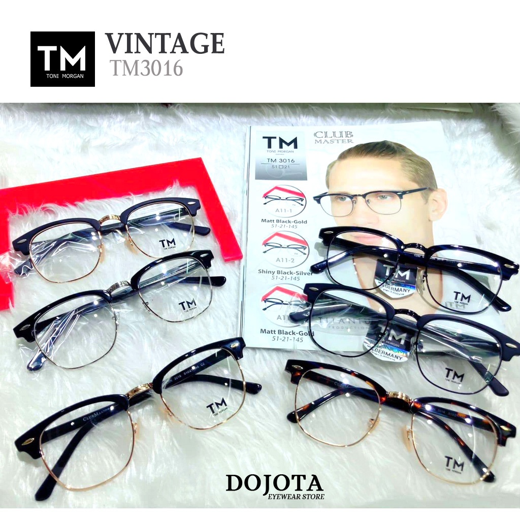 กรอบแว่นทรงวินเทจ Toni Morgan รุ่น TM3016 สไตล์คลับมาสเตอร์ สวยคลาสสิค