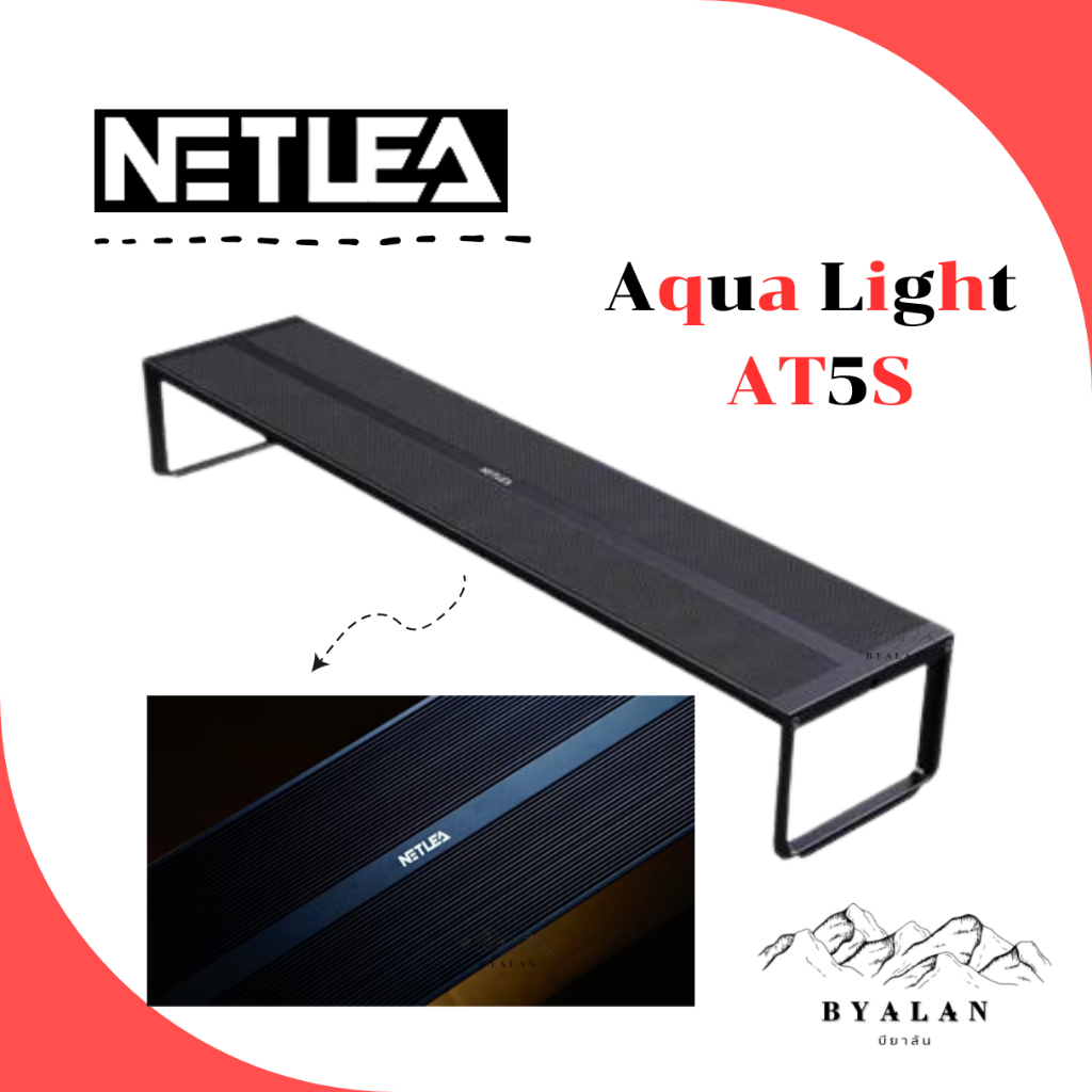 Netlea ไฟเลี้ยงต้นไม้ ตู้ไม้น้ำ Aqua Light  AT5S (ประกันศูนย์ 1 ปี)