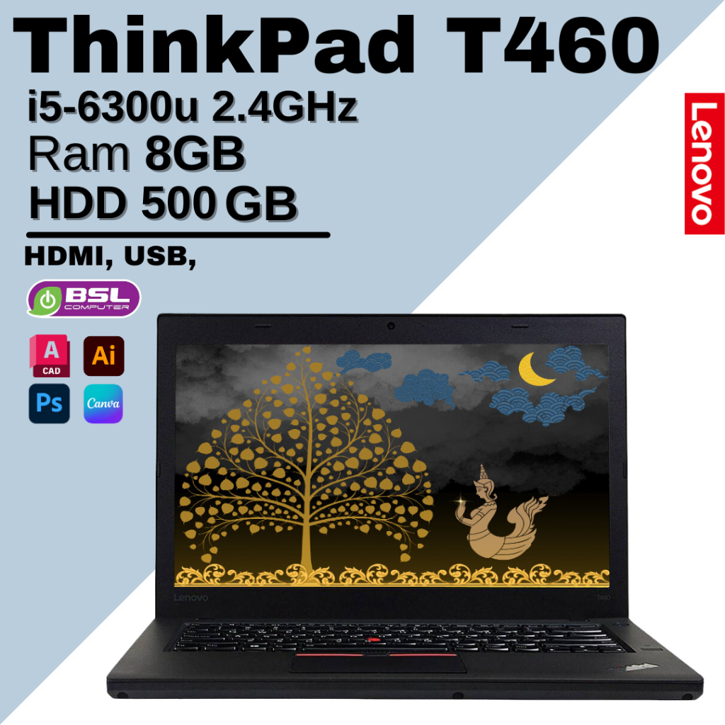 NoteBook Lenovo ThinkPad T460 จอ 14นิ้ว Laptop i5 gen 6 RAM 8GB/ HDD 500GB โน๊ตบุ๊คมือสอง NBมือสอง Used laptop