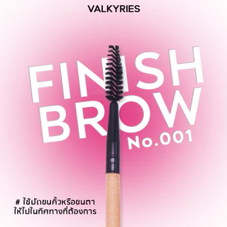 VALKYRIES แปรงปัดคิ้ว [V001] Finish Brow ใช้สำหรับปัดคิ้วให้เป็นทรง หรือปัดขนตาตามที่ต้องการ แปรงด้ามไม้คุณภาพดี