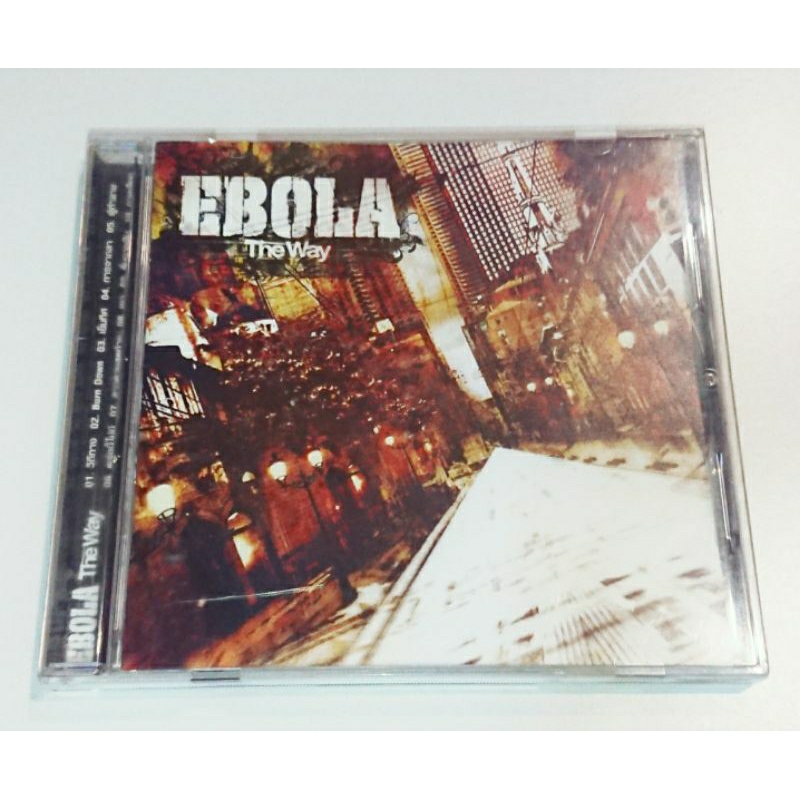 CD​ ซีดี​เพลง​ วง​อีโบลา​ Ebola​ : The Way