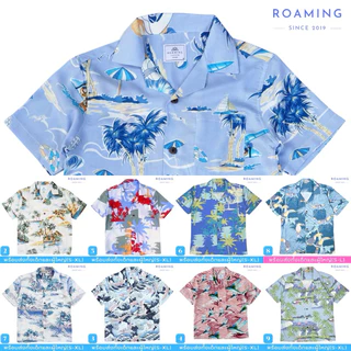 ROAMING เสื้อฮาวาย เสื้อคู่ ใส่เป็นทีม ผ้าเรยอนญี่ปุ่น โคตรนุ่ม! โคตรเย็น! Hawaiian Shirts