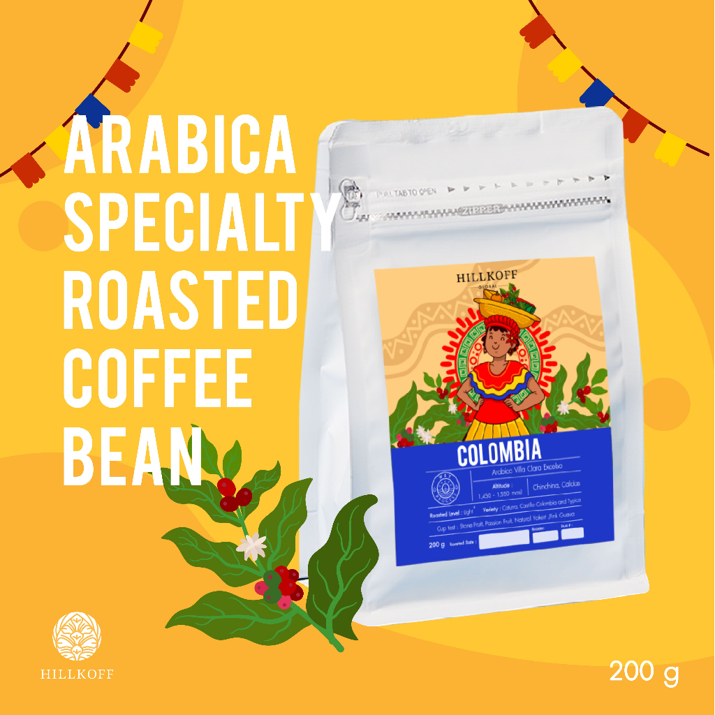 Hillkoff : Colombia Arabica Specialty Roasted เมล็ดกาแฟคั่ว กาแฟ อาราบิก้าแท้ 100% อราบิก้า สเปเชียลตี้ โคลัมเบีย