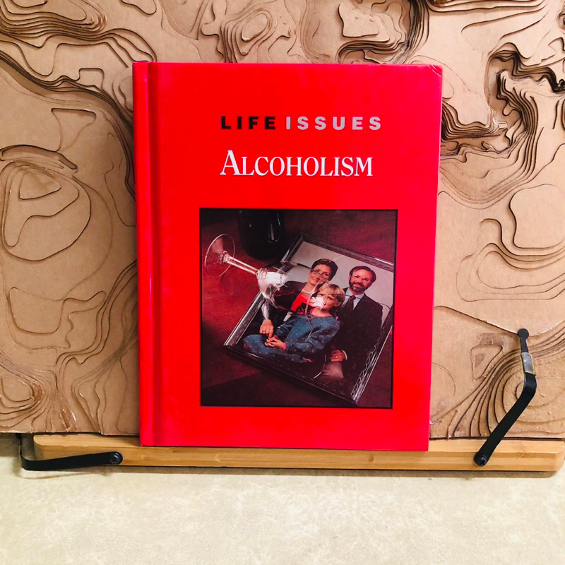 ง490 LIFE ISSUES  ALCOHOLISM