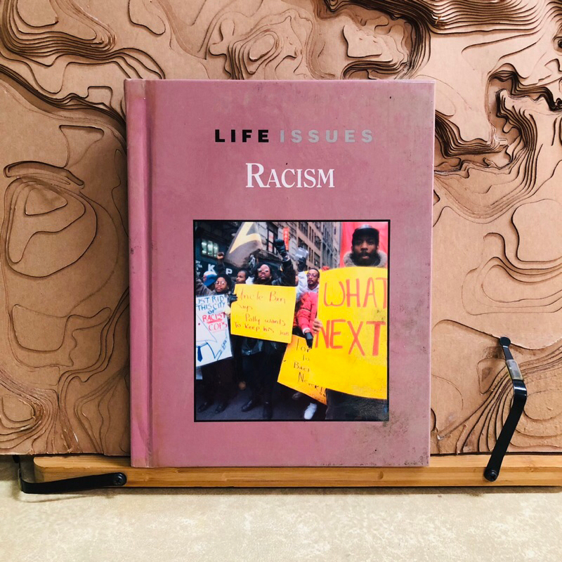 ง491 LIFE ISSUES  RACISM