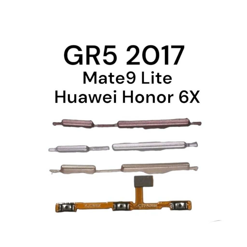 ปุ่มกด Huawei GR5 2017 Mate 9 Lite Huawei Honor 6X side button volume up button FLEX switch button ปุ่มเปิดปิด