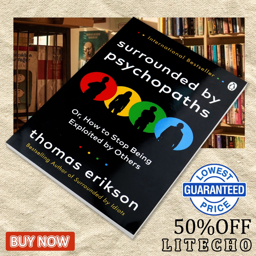 【English Book】Surrounded by Psychopaths : How to Protect Yourself from Being Manipulated and Exploited in Business