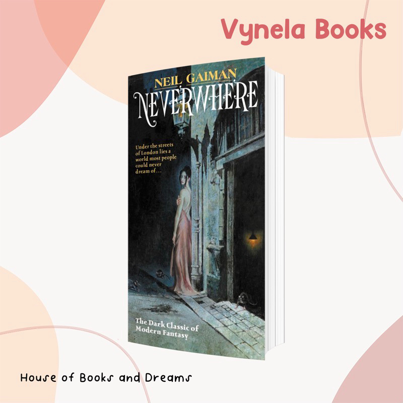 VYNELA (หนังสือภาษาอังกฤษ) NEVERWHERE (LONDON BELOW, THE WORLD OF NEVERWHERE #1) — NEIL GAIMAN