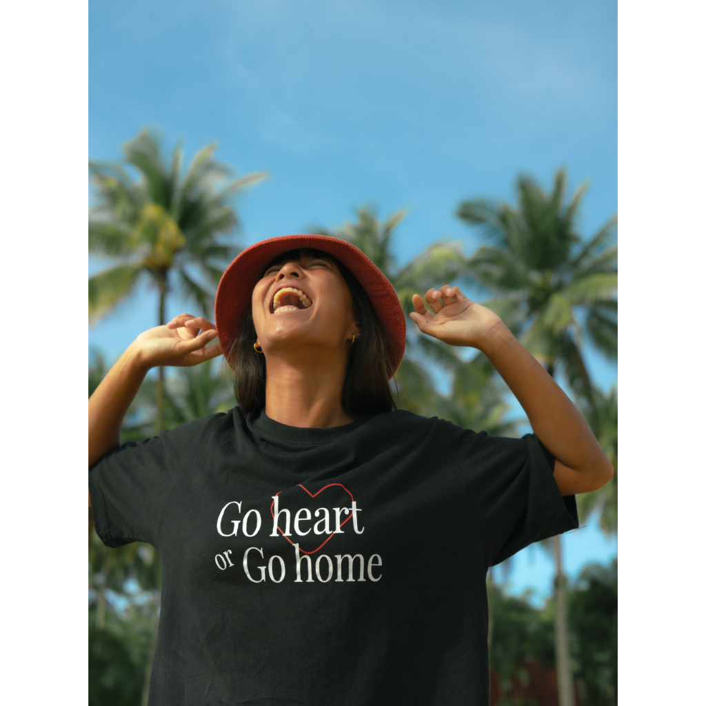Go heart or go home Tee