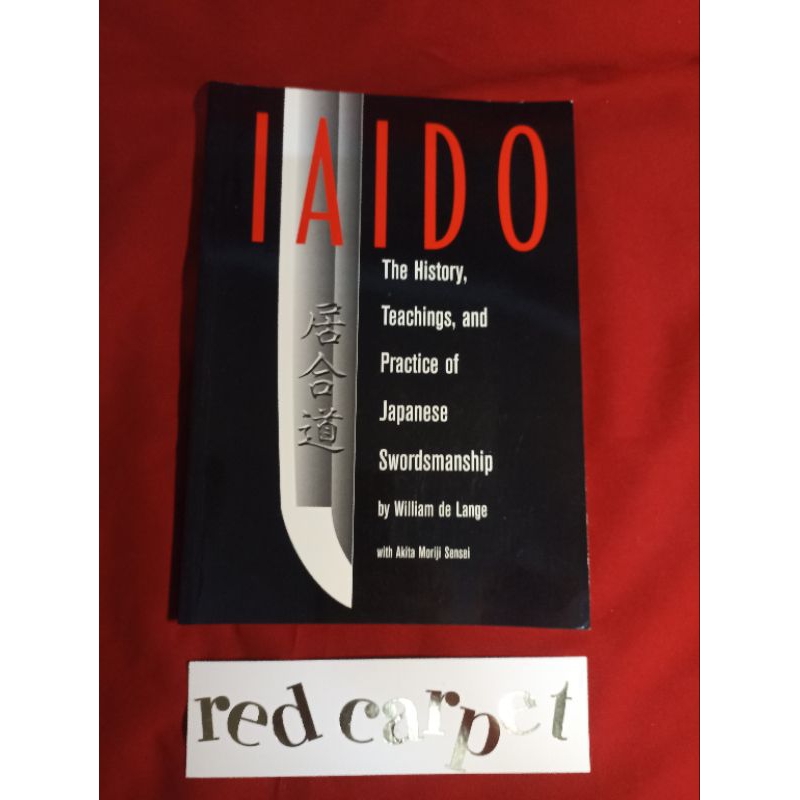 iaido the history teachings and practice of swordsmanship by william de lange ดาบ หนังสือมือสอง