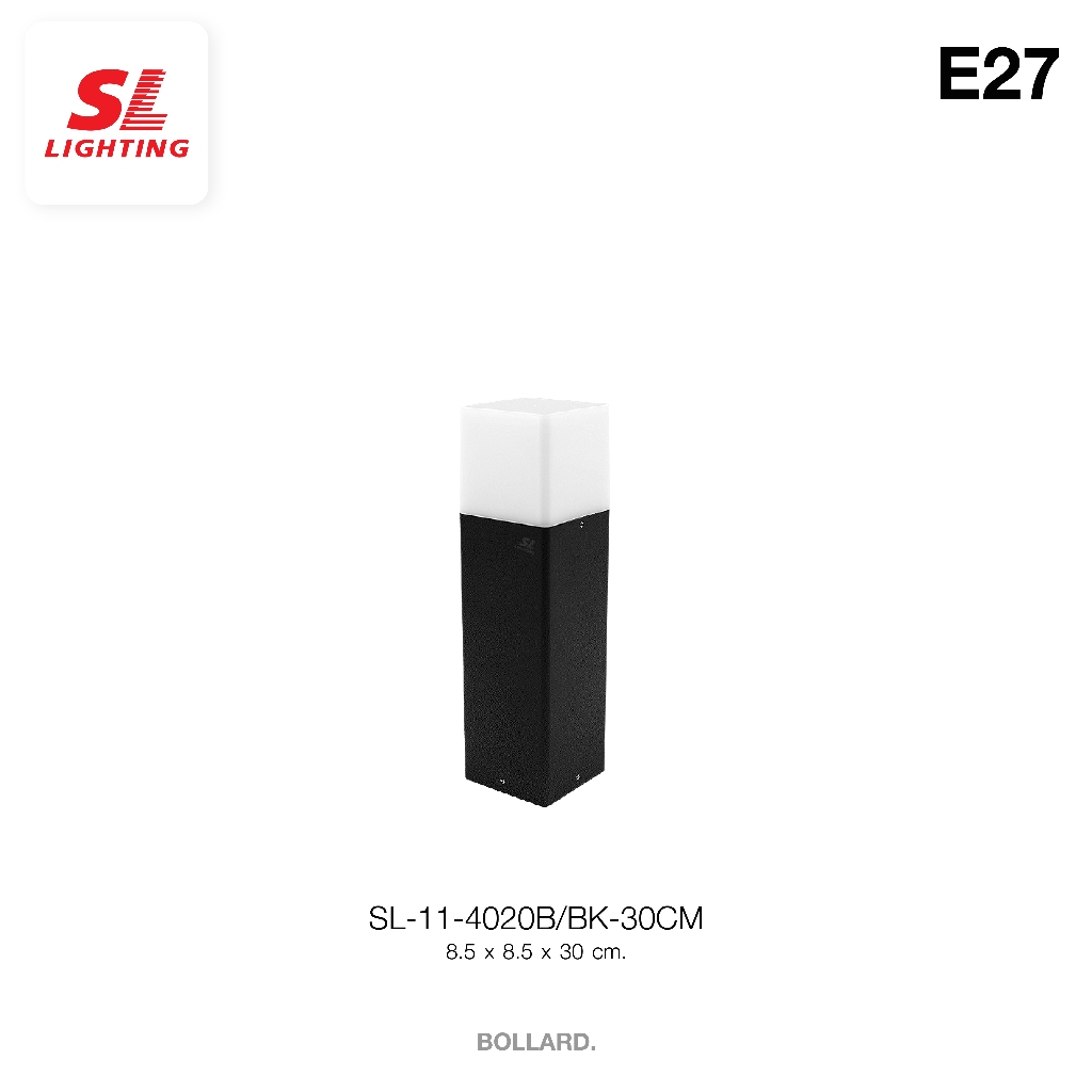 SL LIGHTING | Bollard โคมไฟสนาม โคมไฟทางเดิน สไตล์ Modern รุ่น SL-11-4020 / 4043 กลม,เหลี่ยม รูปที่ 2