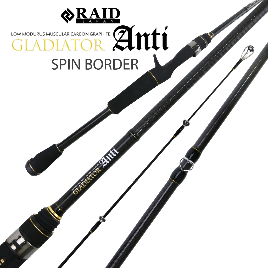 คันเบ็ด RAID JAPAN GLADIATOR ANTI SPIN BORDER