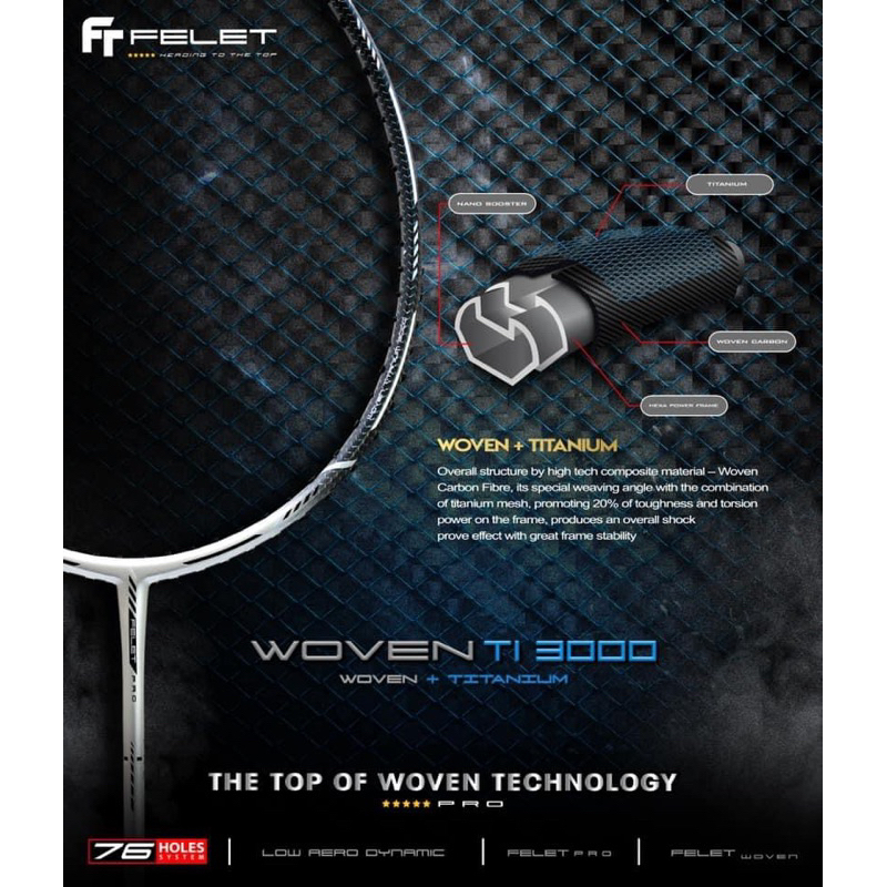 Top Model❗️ไม้แบดมินตัน Felet Woven TI 3000