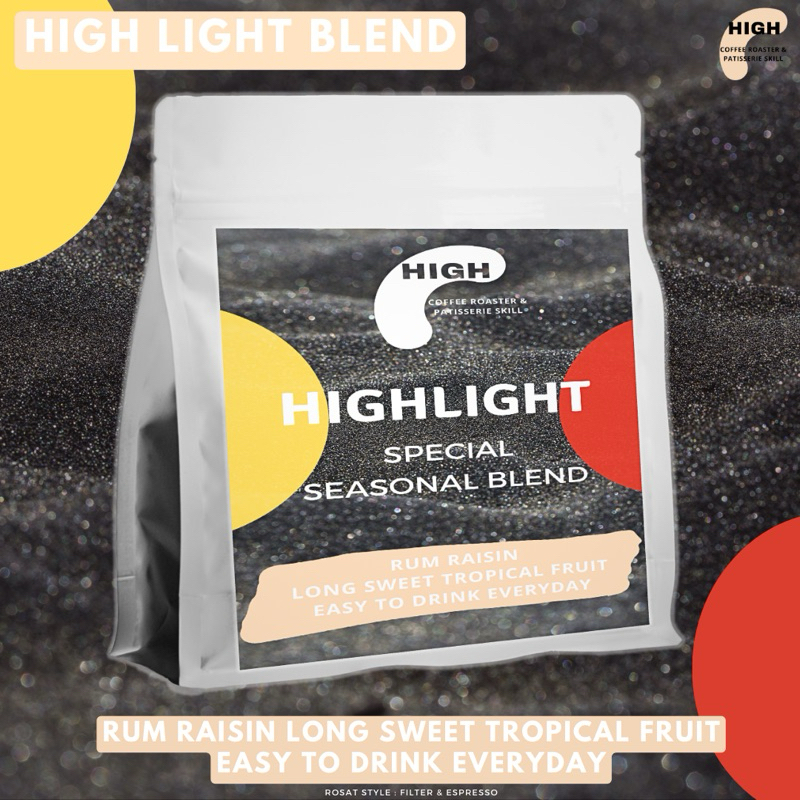 เมล็ดกาแฟ HIGH LIGHT BLEND แม่สรวย ดอยช้าง จังหวัด เชียงราย คั่วกลางอ่อน