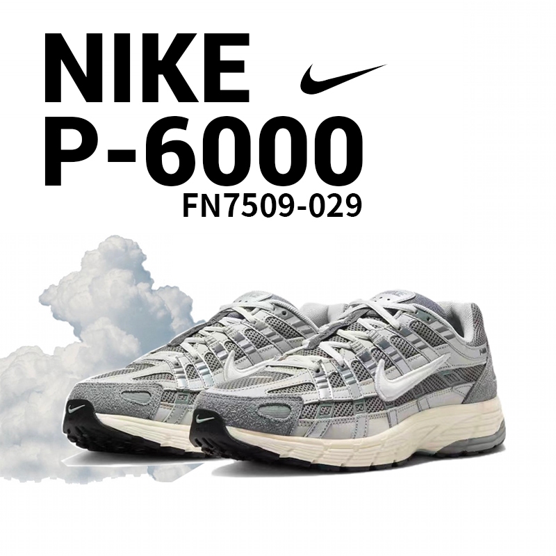 Nike P-6000 FN7509-029（ของแท้ 100%）รองเท้าผ้าใบสำหรับผู้ชาย และผู้หญิง