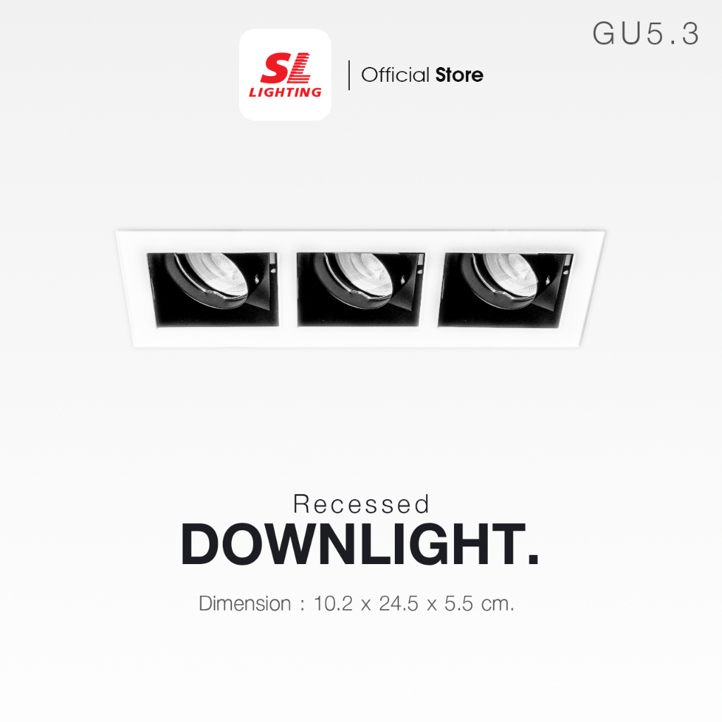 SL LIGHTING | Recessed Downlight โคมไฟดาวน์ไลท์ แบบฝังฝ้า 3 ช่อง ทรงสี่เหลี่ยม ปรับหน้าได้ ขั้ว G5.3 รุ่น SL-6-W-533