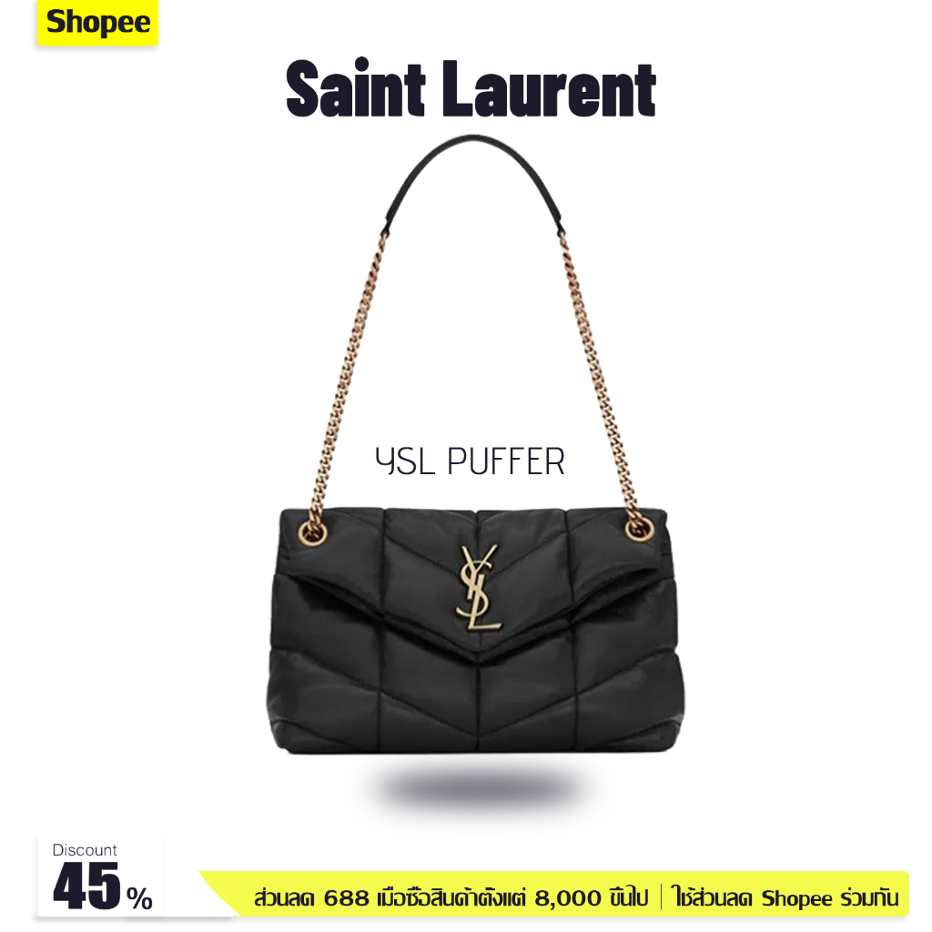 กระเป๋าถือ YSL PUFFER Yves Saint Laurent PUFFER Small Black ตัวแทนจัดซื้อที่เคาน์เตอร์ ของแท้ กระเป๋าสะพายสตรี